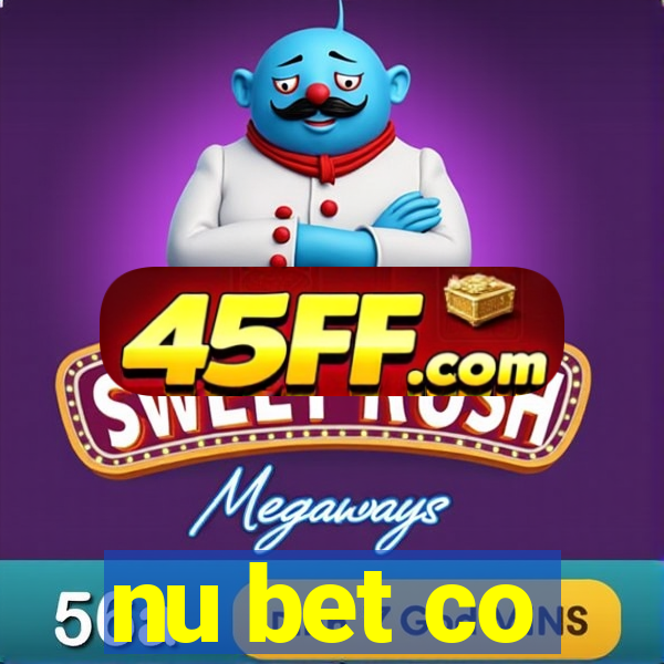 nu bet co